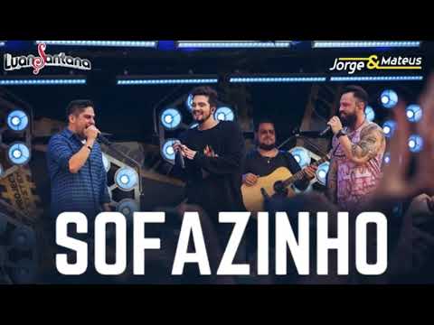 Luan Santana - Sofazinho Part: Jorge & Mateus (Lançamento 2018) Inédita