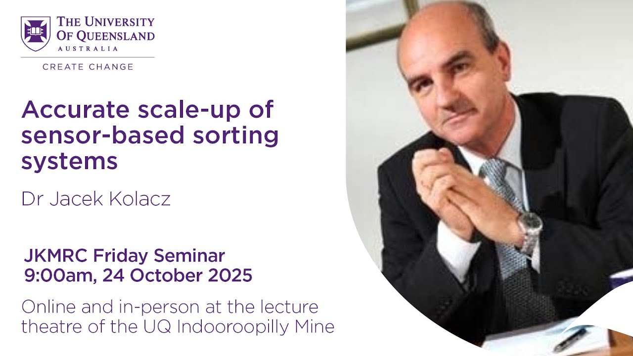 JKMRC Friday Seminar 2025: Accurate scale-up of sensor-based sorting systems