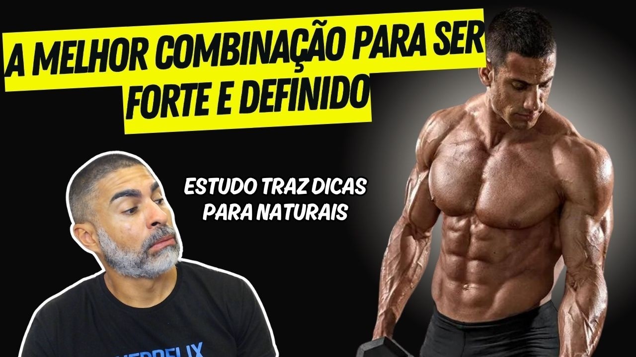 Como ser forte e definido: cientificamente comprovado