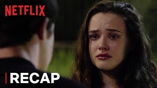 13 Reasons Why: Season 2 Recap | Netflix