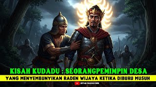 Download lagu KUDADU. a village leader who hid Raden Wijaya when he was being hunted by the enemy mp3