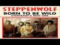 Steppenwolf Born To Be Wild Tuned In 432 Hz