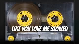 August Alsina Like You Love Me Slowed