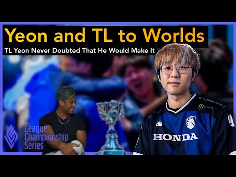 TL Yeon NEVER Doubted That He Would Make Worlds This Year