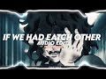 if we have each other - alice Benjamin [edit audio]