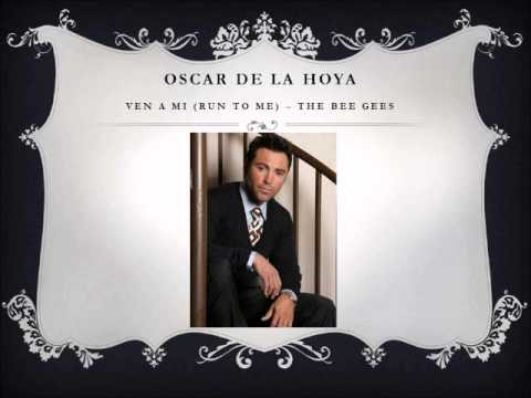 Oscar de la Hoya - Ven a Mi