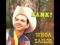 HANK THOMPSON - Whoa Sailor