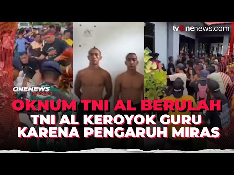 Oknum TNI AL Diduga Aniaya Guru Karena Miras, Warga Ngamuk Geruduk Kantor | OneNews Update