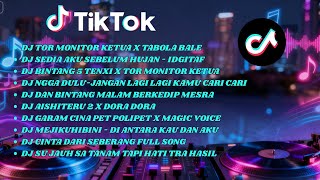 Download lagu DJ TIKTOK TERVIRAL 2025 | DJ SEDIA AKU SEBELUM HUJAN - INGITAF, DJ TORMONITOR KETUA-TABOLA BALE mp3 Download lagu DJ TIKTOK TERVIRAL 2025 | DJ SEDIA AKU SEBELUM HUJAN - INGITAF, DJ TORMONITOR KETUA-TABOLA BALE mp3