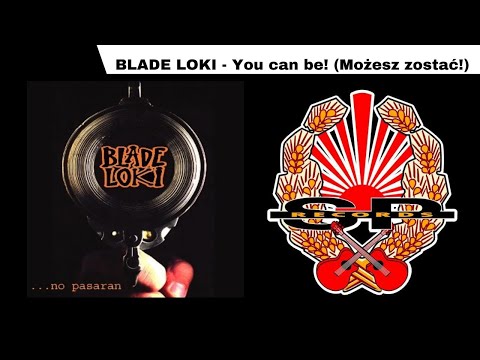 BLADE LOKI - You can be! (Możesz zostać!) [OFFICIAL AUDIO]