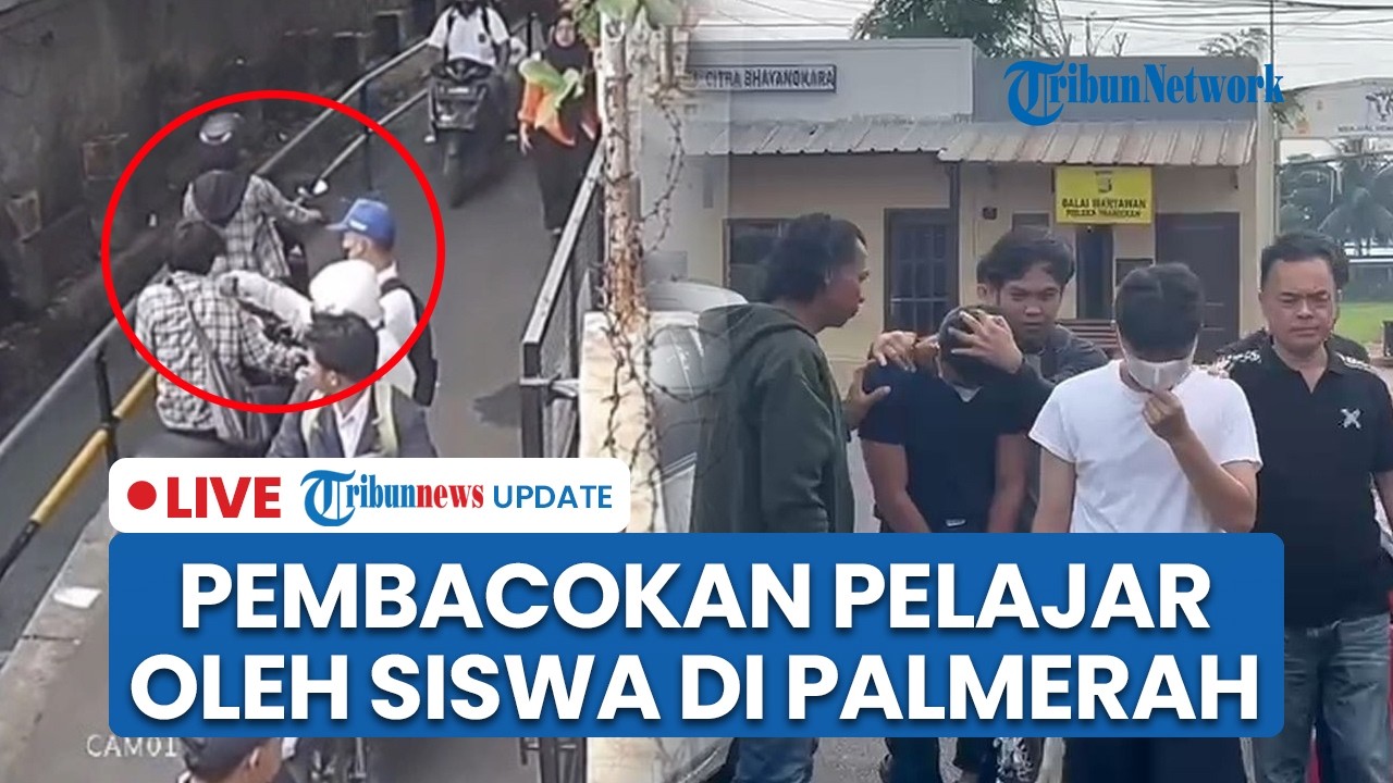 LIVE: Aksi Sok Jago Siswa Bacok Pelajar di Palmerah, Berujung  Nangis saat Diciduk Polisi
