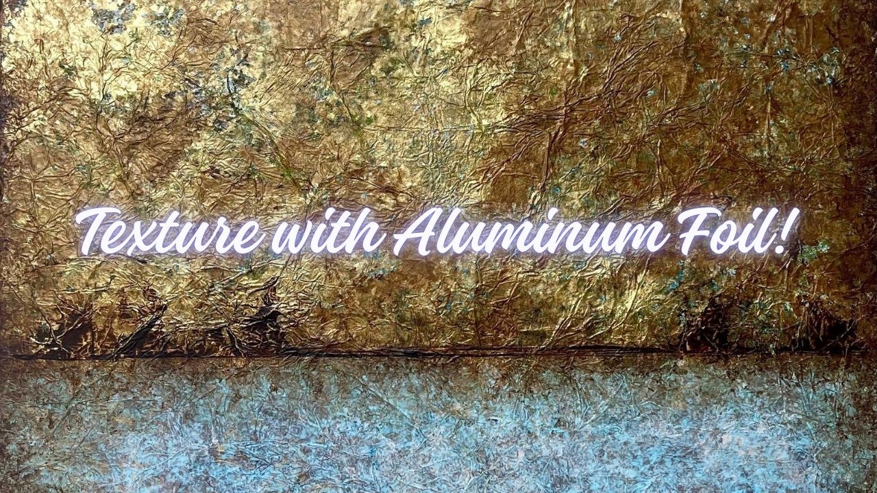 EASY Aluminum Foil Textured Art!  Mixed Media Abstract Landscape Tutorial (Beginner Friendly)
