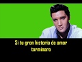 ELVIS PRESLEY -  There´s always me ( con subtitulos en español ) BEST SOUND