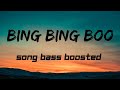 Bing Bing Boo song extra bass boosted 😱😱😱