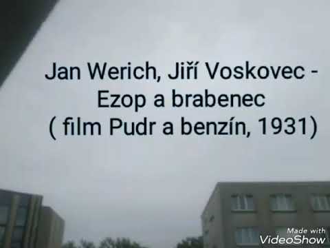AV 2018 30 Jan Werich, Jiri Voskovec - Ezop a brabenec ( film Pudr a benzin, 1931)