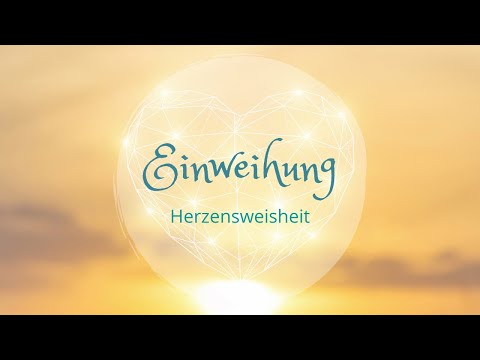 💗Herzenseinweihung - Deine Herzensweisheit - Channeling Engel der Zuversicht & Jesus
