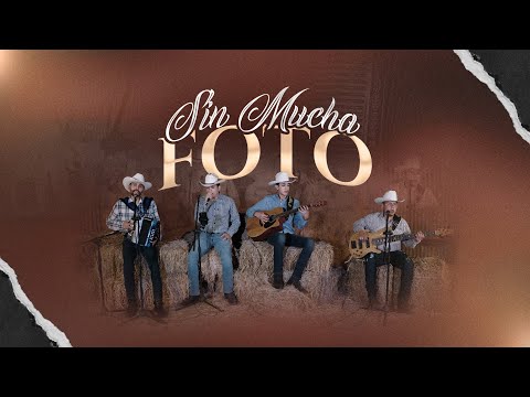 Sin Mucha Foto - Acompañantes de Sinaloa (EN VIVO 2024)