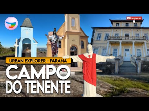 CAMPO DO TENENTE PR | CONHEÇA UM POUCO DA CIDADE