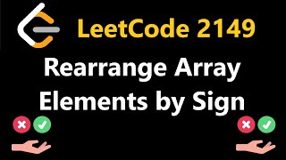 YouTube video 'Rearrange Array Elements by Sign - Leetcode 2149 - Python'