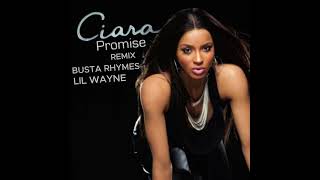 Ciara Feat. Busta Rhymes &amp; Lil Wayne - Promise (Remix)
