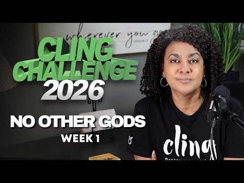 Cling Challenge 2026 | No Other Gods | Week 1