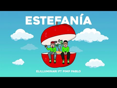 Elilluminari Ft. Pimp Pablo - Estefanía