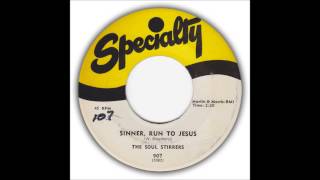 The Soul Stirrers (Paul Foster) - Sinner, Run To Jesus