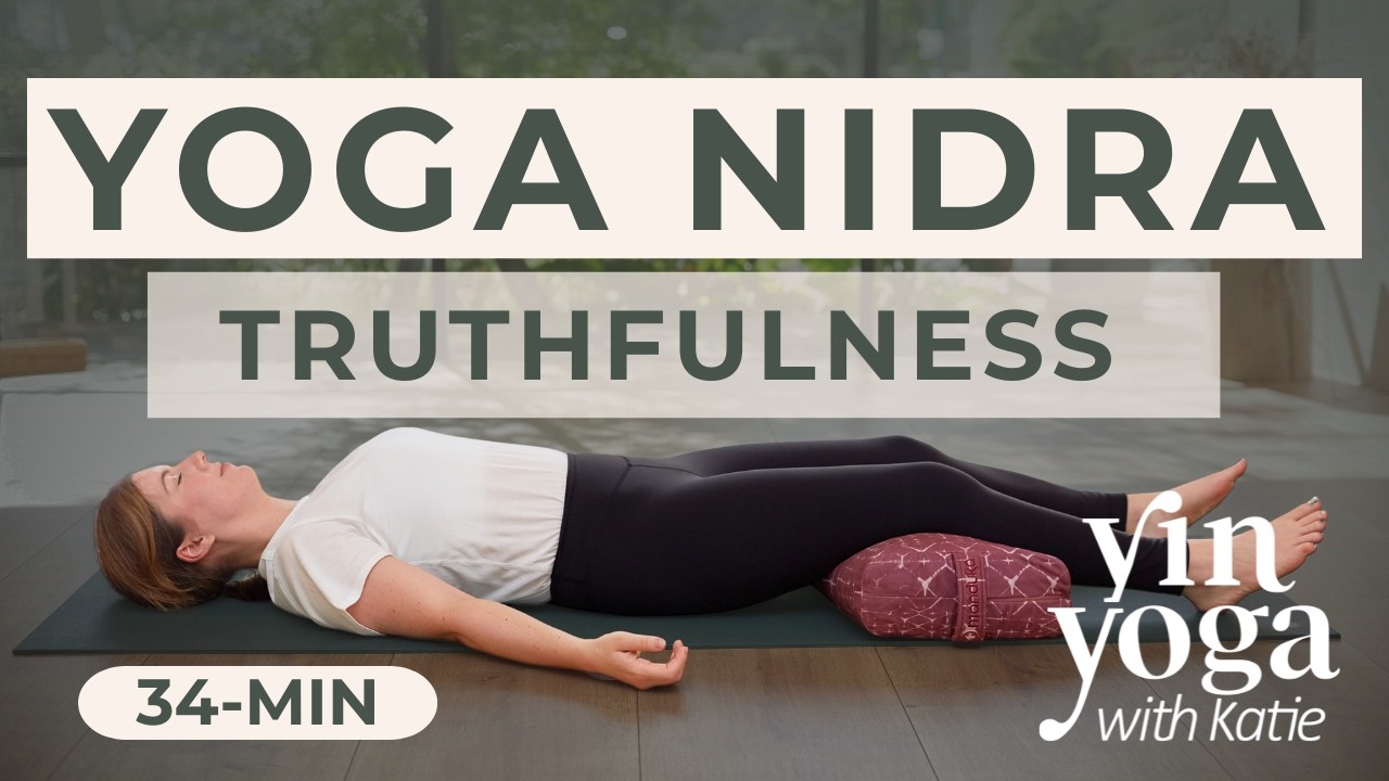 Yoga Nidra for Truthfulness — Yin Yoga class, 34 minutes