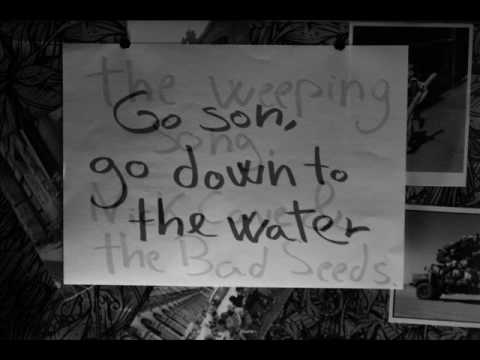 The Weeping Song - Nick Cave & The Bad Seeds lyrics