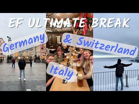 Germany, Italy & Switzerland | EF Ultimate Break