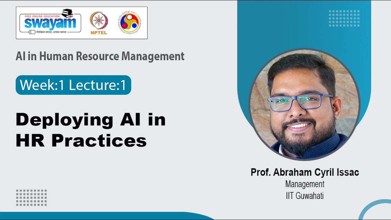 Lec 1: Deploying AI in HR Practices