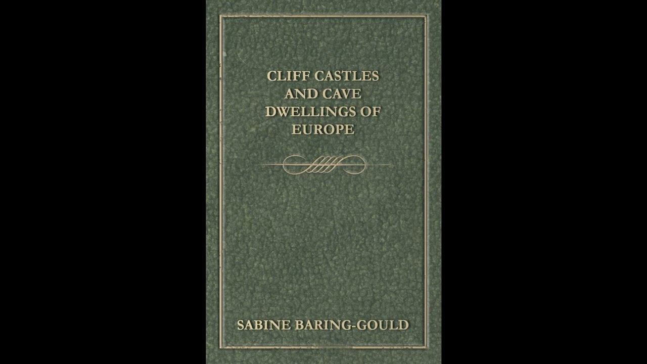Cliff Castles and Cave Dwellings of Europe