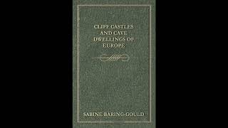Cliff Castles and Cave Dwellings of Europe