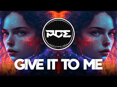 PSYTRANCE ● Timbaland - Give It To Me (Capitão Caverna Remix) ft. Nelly Furtado, Justin Timberlake
