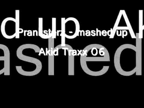 Pranksterz  -  Mashed Up
