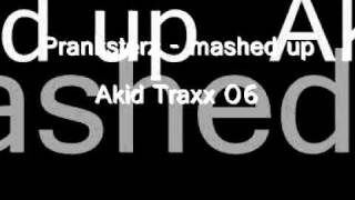 Pranksterz  -  Mashed Up