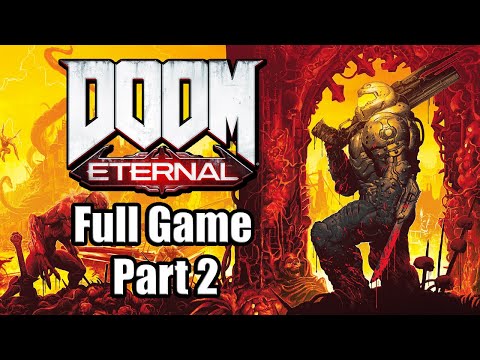 DOOM ETERNAL (2020) Gameplay Playthrough Full Game Part 2 - When do we get our BFG? [PS4 Pro]