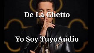 De La Ghetto |●| Yo Soy Tuyo |●| Audio Oficial