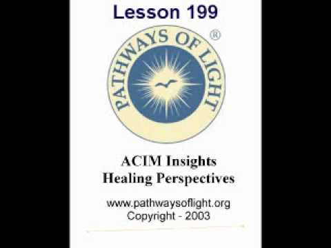 ACIM Insights - Lesson 199 - Pathways of Light