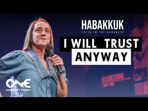 I Will Trust Anyway | A Message From Christine Caine