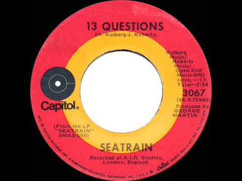 1971 Seatrain - 13 Questions