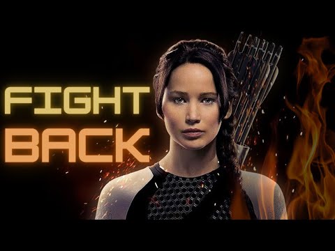 Katniss Everdeen || Fight Back (1080p)