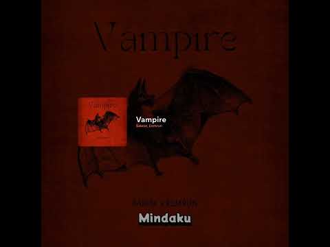 Vampire - saixse ft eemrun
