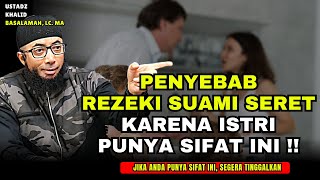 Download lagu PANTESAN MISKIN TERUS !! Inilah Sifat Istri Yang Bikin Rezeki Suami Seret | Ustadz Khalid Basalamah mp3