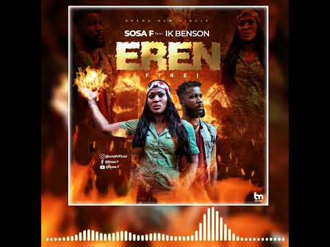 Sosa F Ft. Ik Benson - Eren (Fire) ( Official Audio )