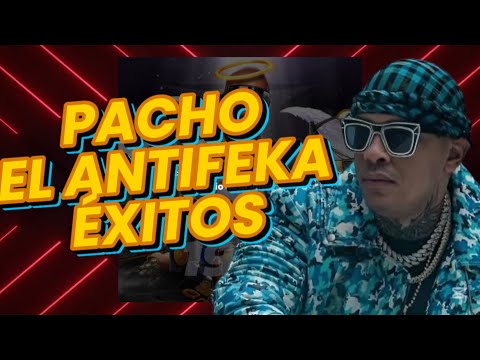 PACHO EL ANTIFEKA - ÉXITOS