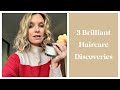 THESE NEW HAIRCARE DISCOVERIES ARE BRILLIANT  | RUTH CRILLY