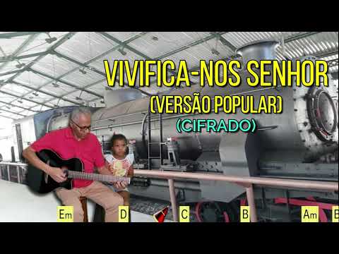 VIVIFICA-NOS SENHOR - VERSÃO POPULAR - 57. HARPA CRISTÃ - (CIFRADO) - CARLOS JOSÉ