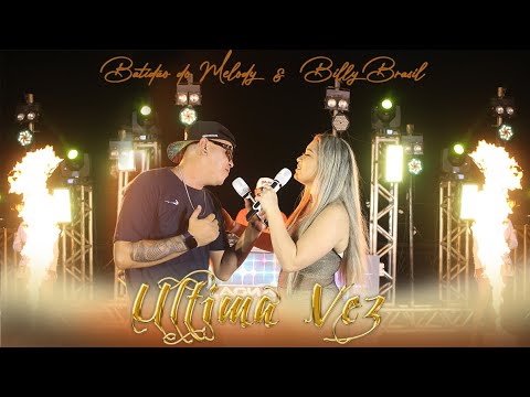 DVD BATIDÃO DO MELODY & BILLY BRASIL - ULTIMA VEZ
