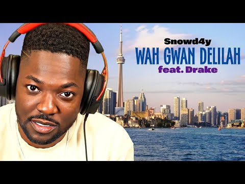 RDC Reacts to Snowd4y & Drake - Wah Gwan Delilah